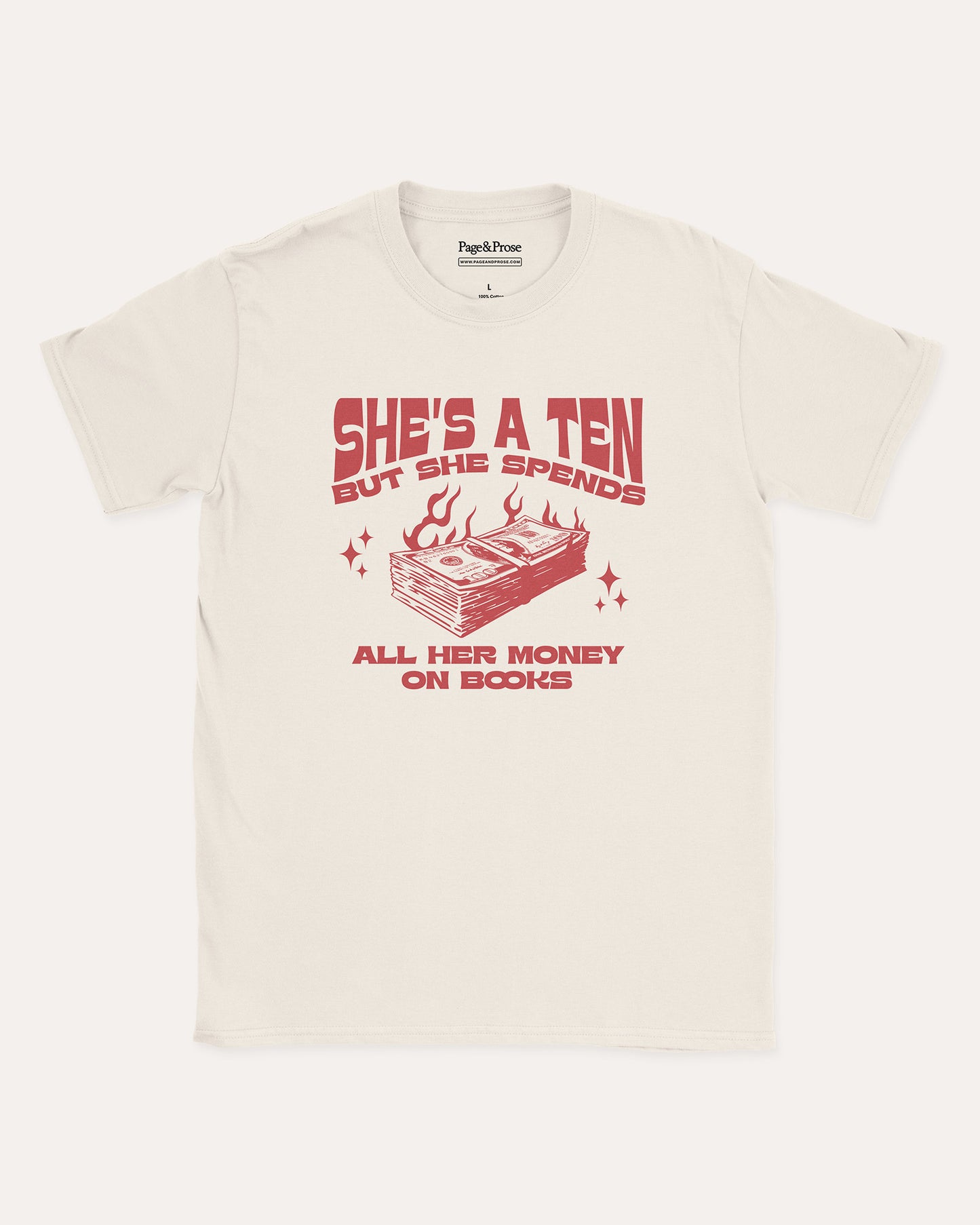 She's A Ten But She Spends All Her Money on Books T‑Shirt