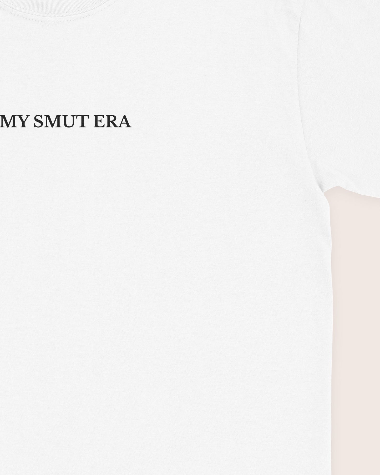 In My Smut Era T‑Shirt