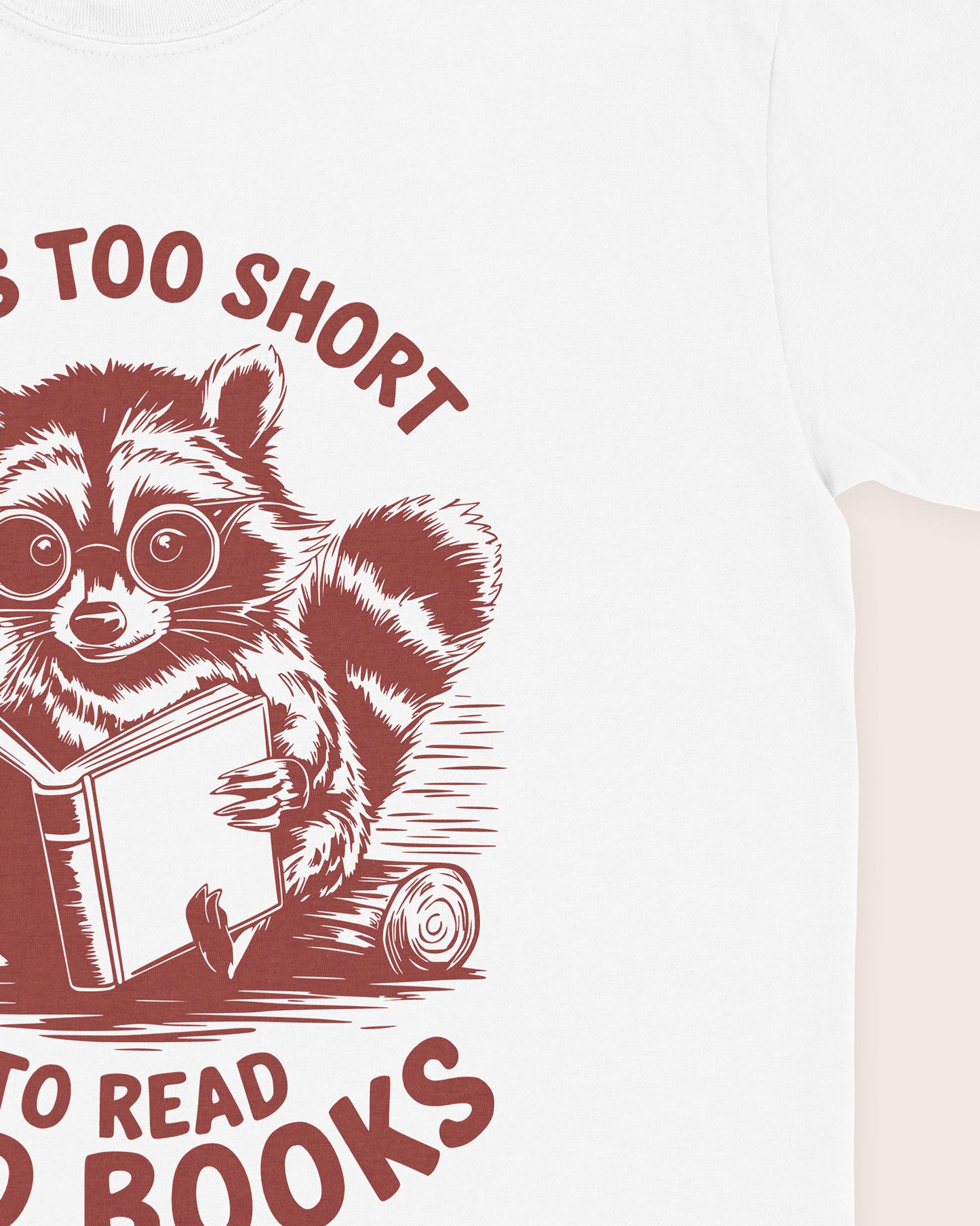 Life's Too Short To Read Bad Books T‑Shirt