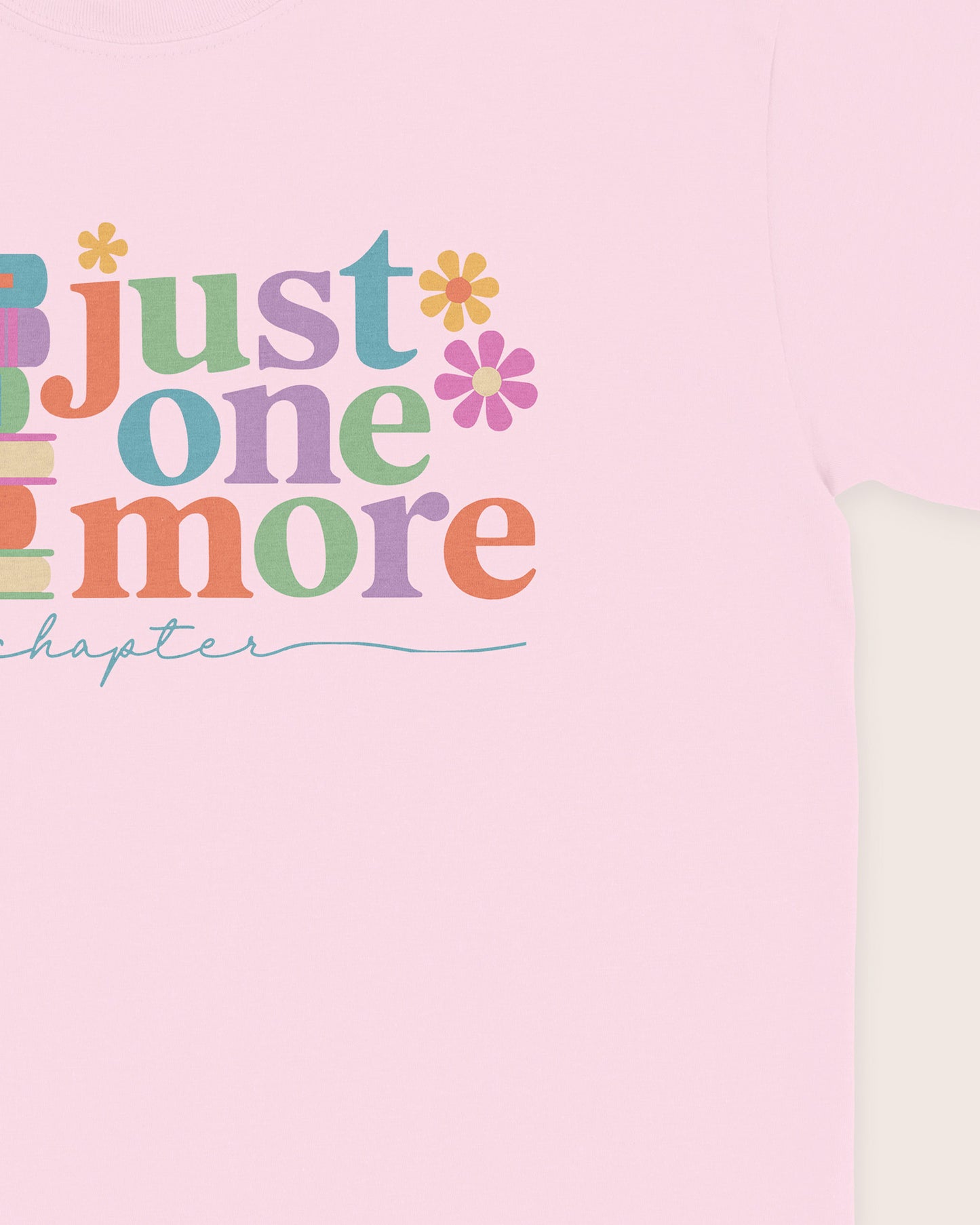 Just One More Chapter Books Script T‑Shirt
