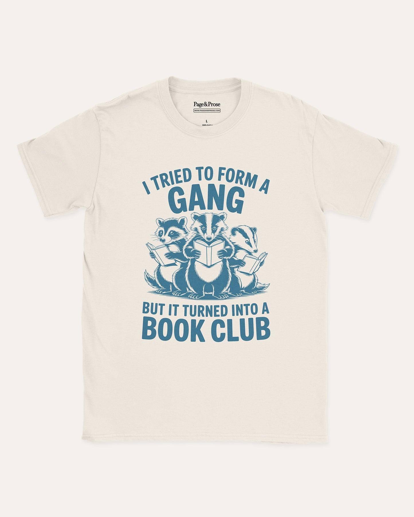 I Tried To Form A Gang T‑Shirt