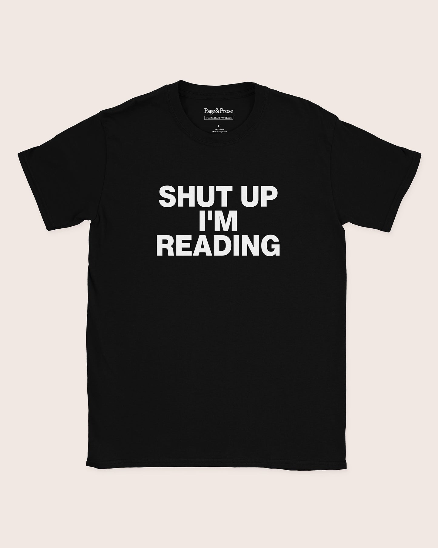 Shut Up I'm Reading T‑Shirt