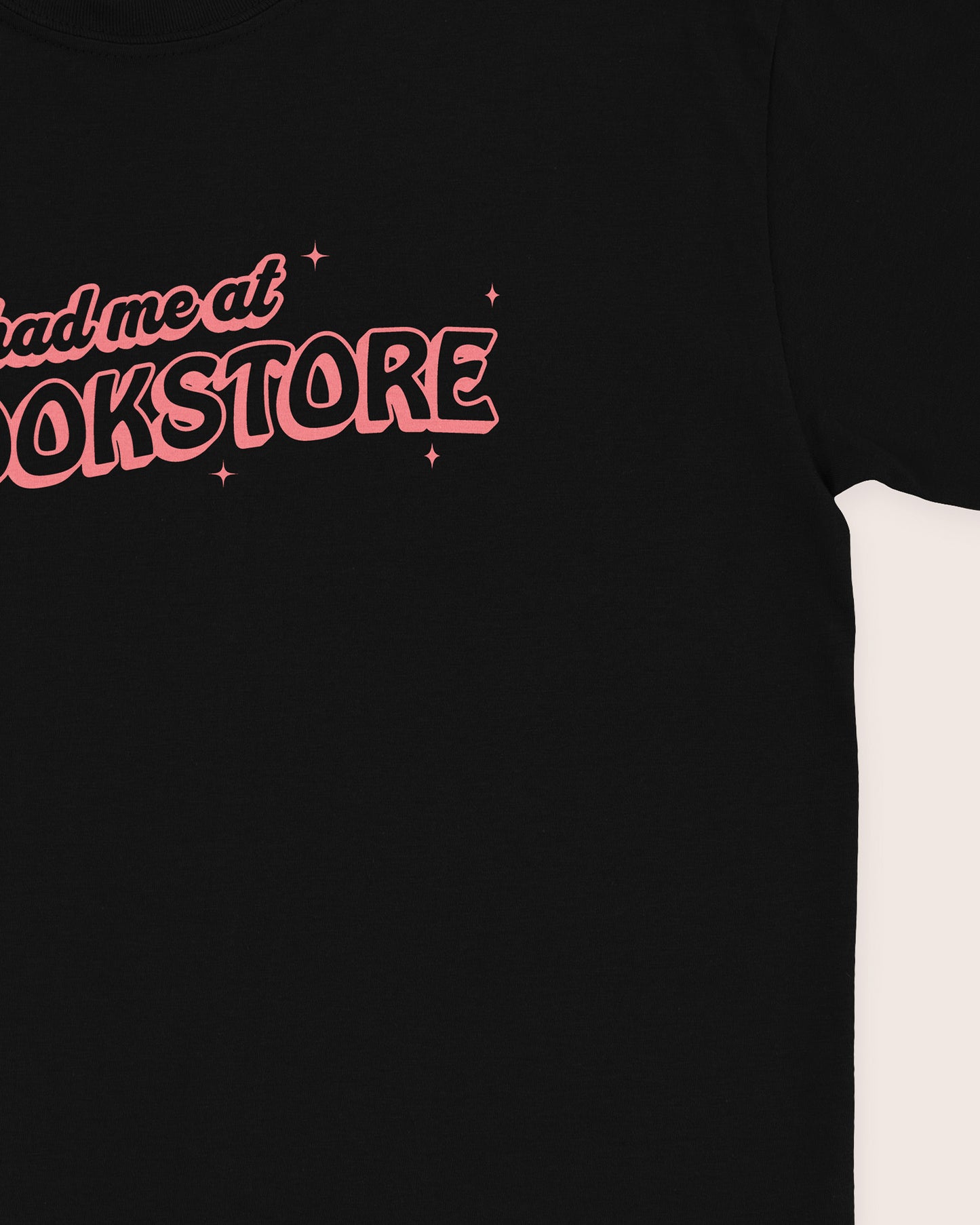 You Had Me At Bookstore T‑Shirt