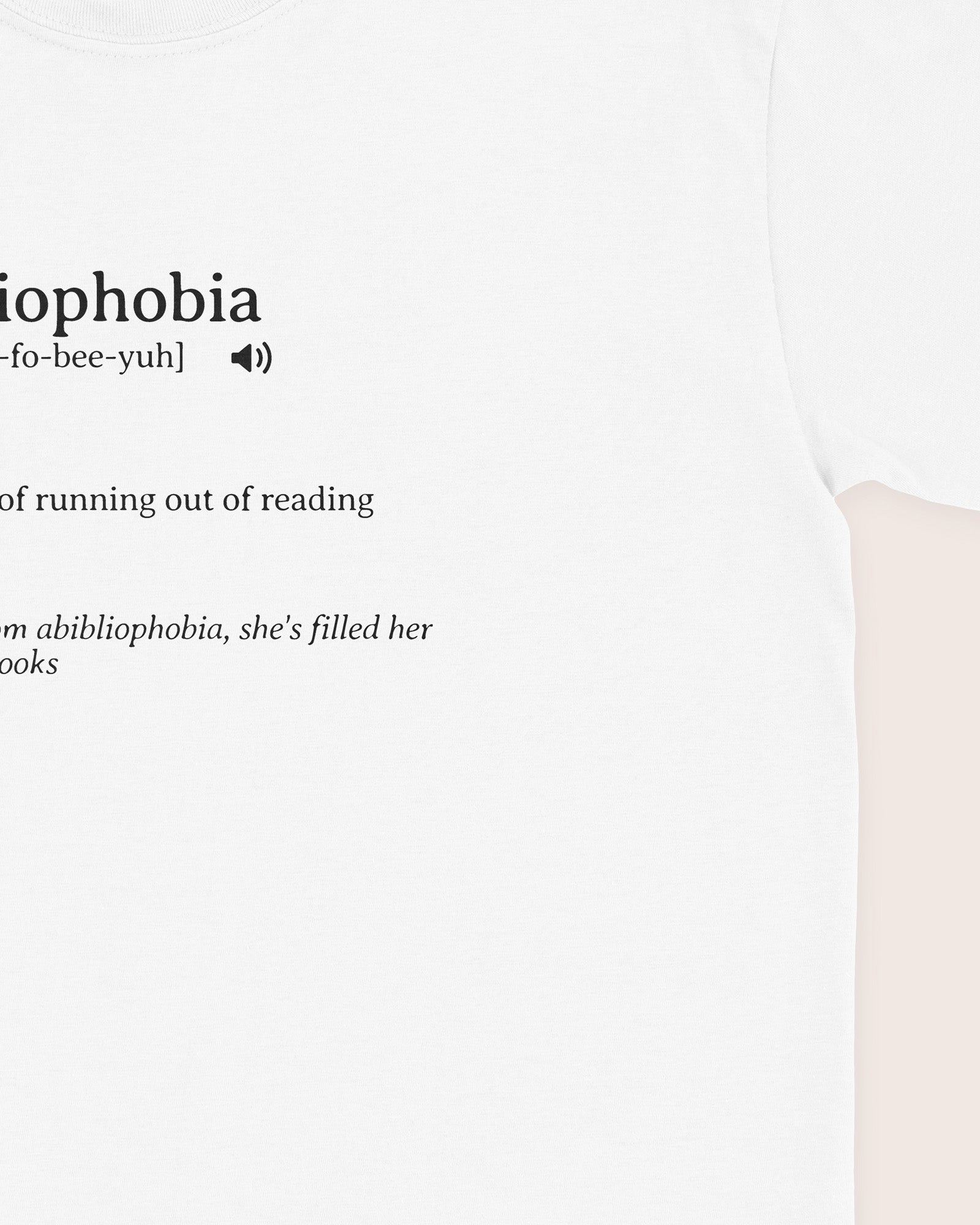 Abibliophobia T‑Shirt