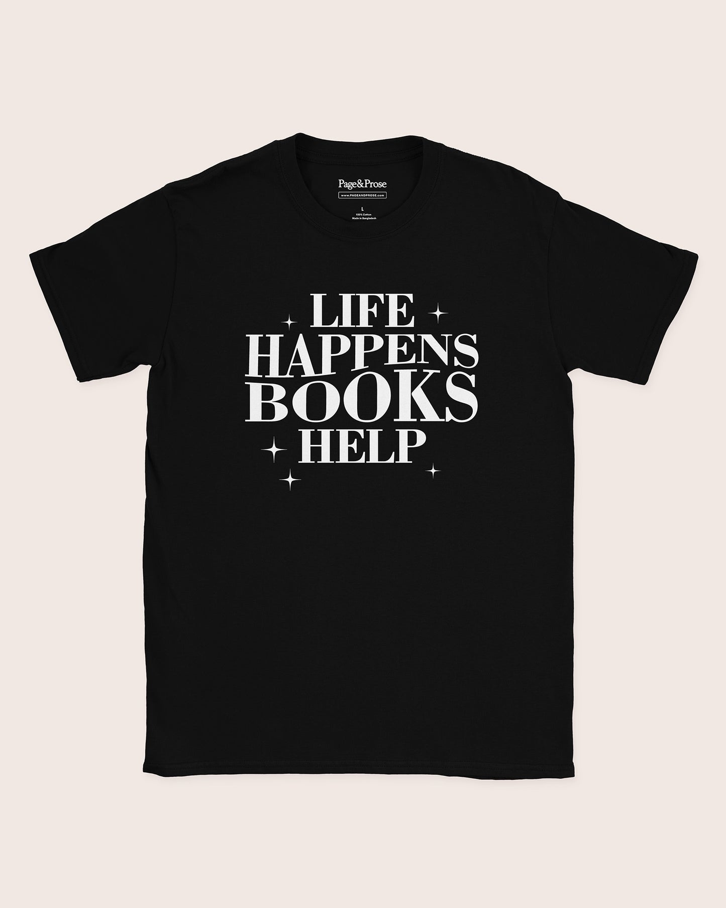 Life Happens Books Help T‑Shirt