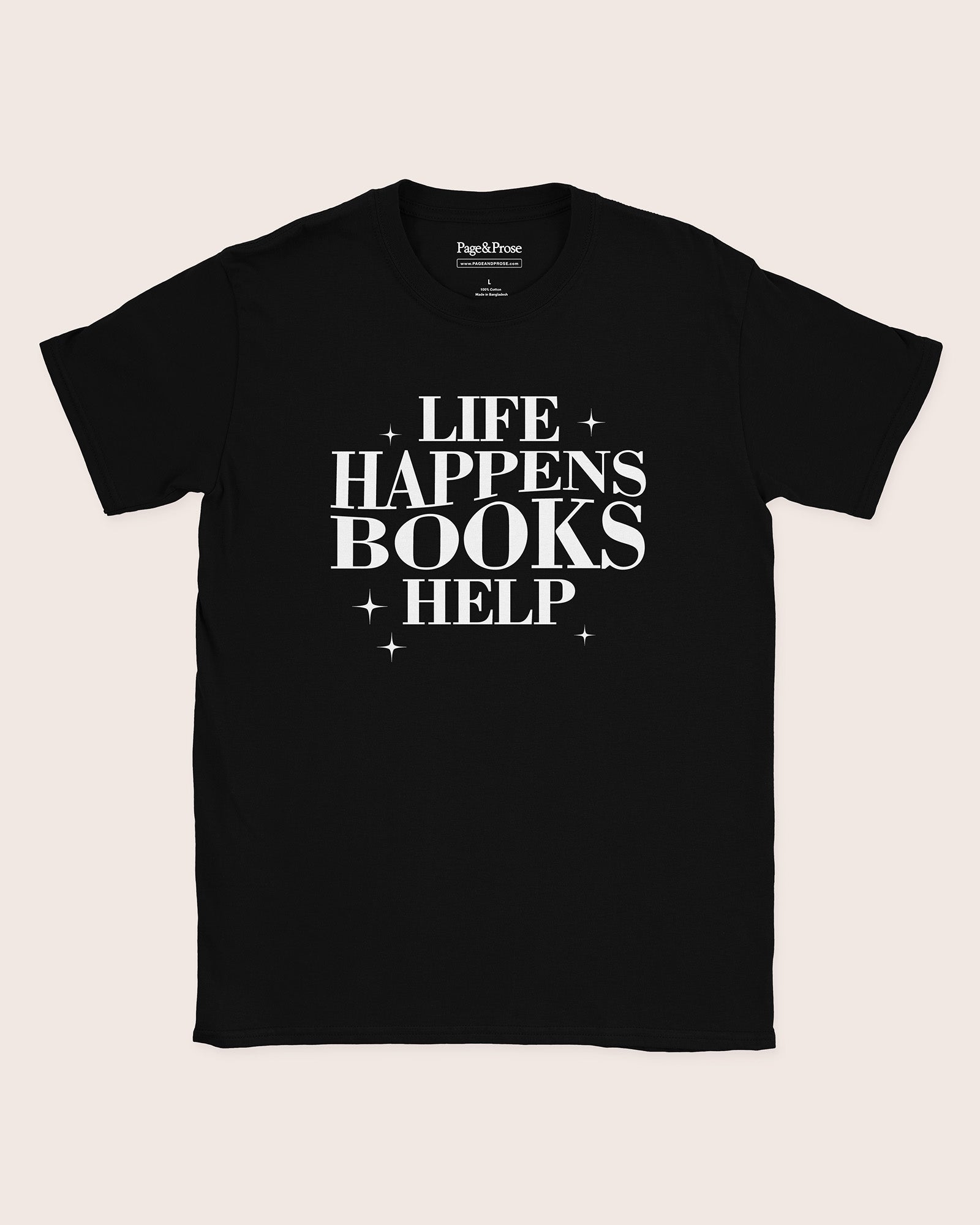 Life Happens Books Help T‑Shirt