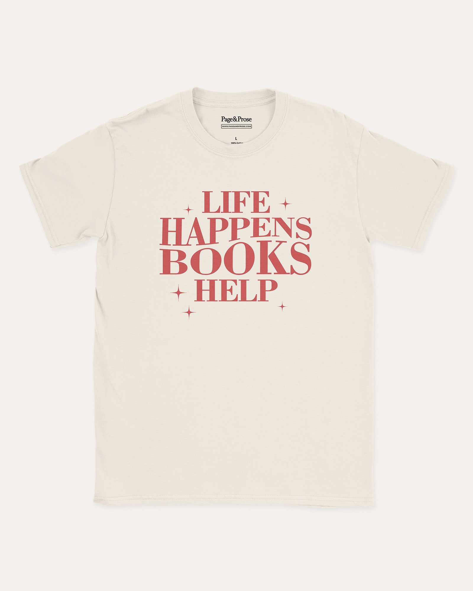 Life Happens Books Help T‑Shirt