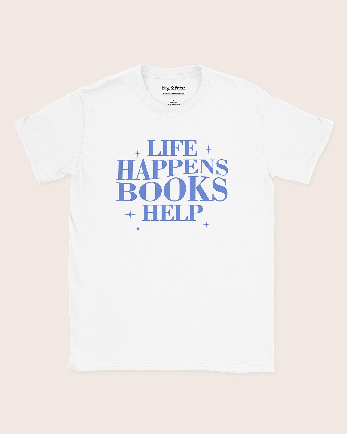 Life Happens Books Help T‑Shirt