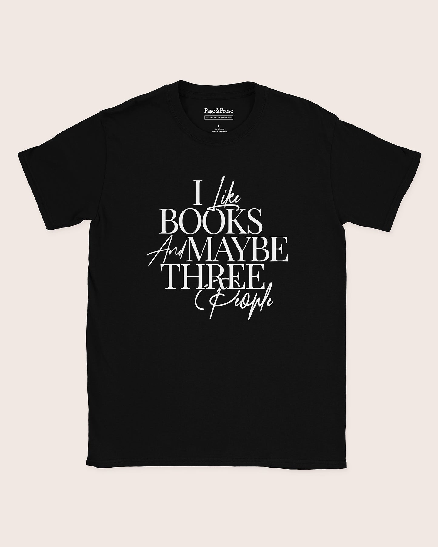 I Like Books And Maybe Three People T‑Shirt