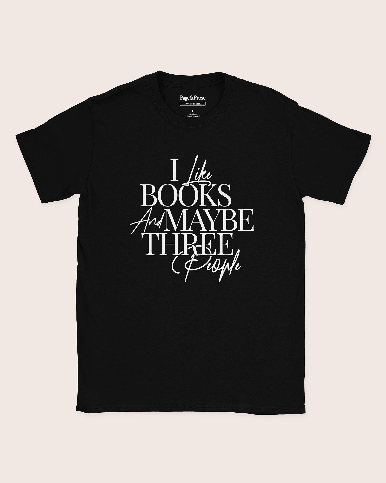I Like Books And Maybe Three People T‑Shirt