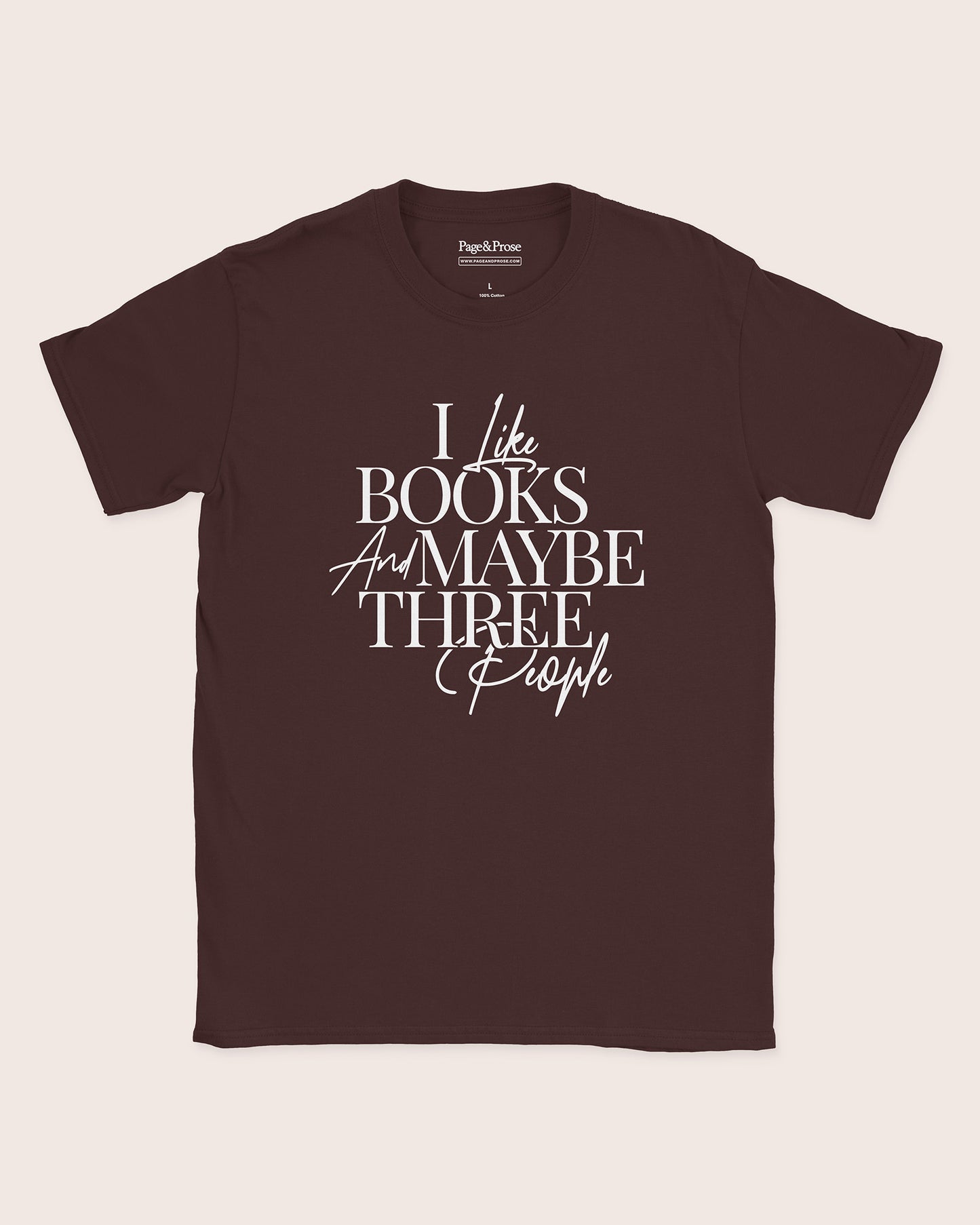I Like Books And Maybe Three People T‑Shirt