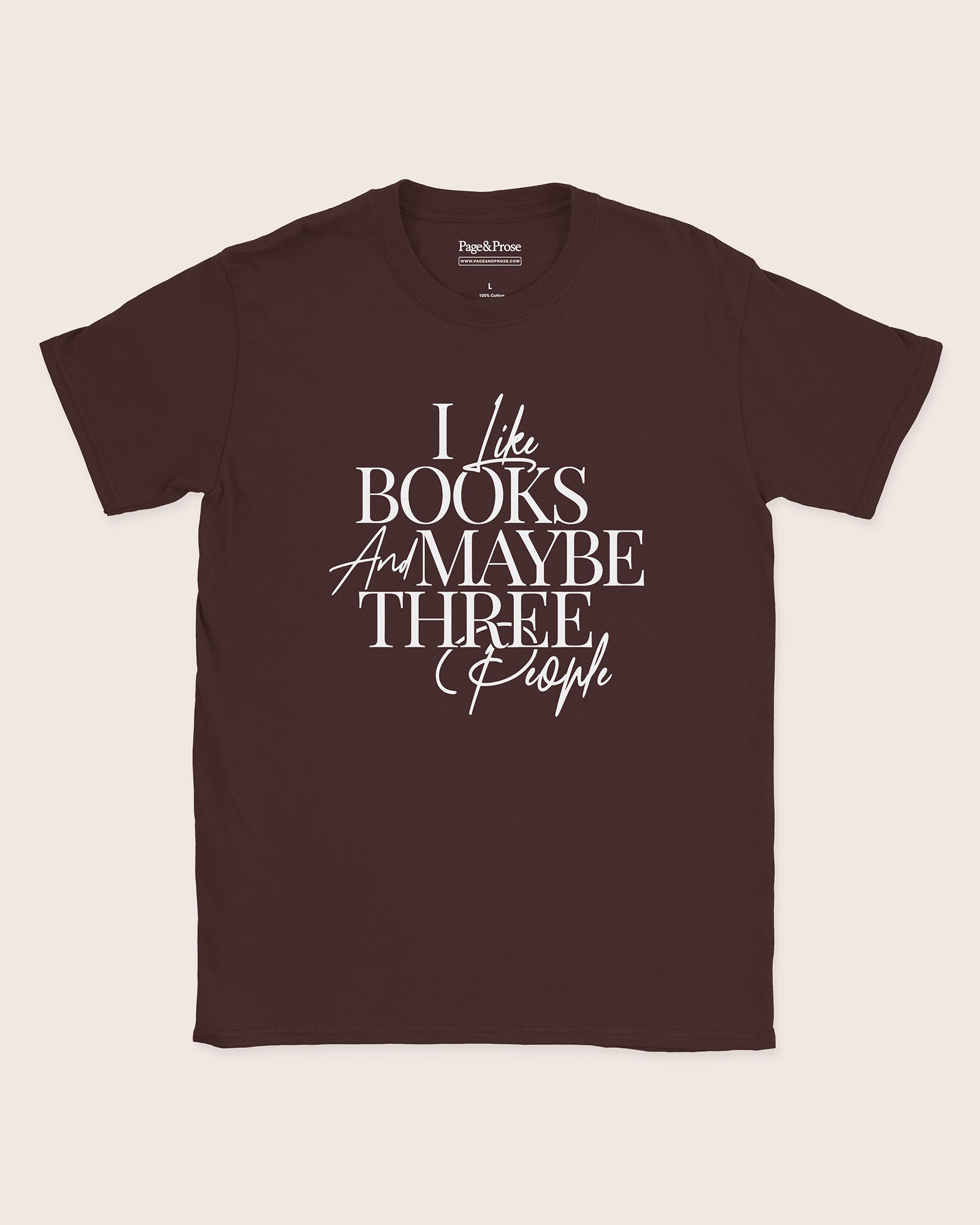 I Like Books And Maybe Three People T‑Shirt