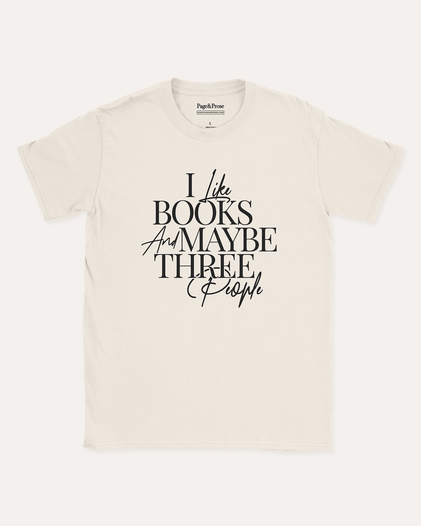 I Like Books And Maybe Three People T‑Shirt