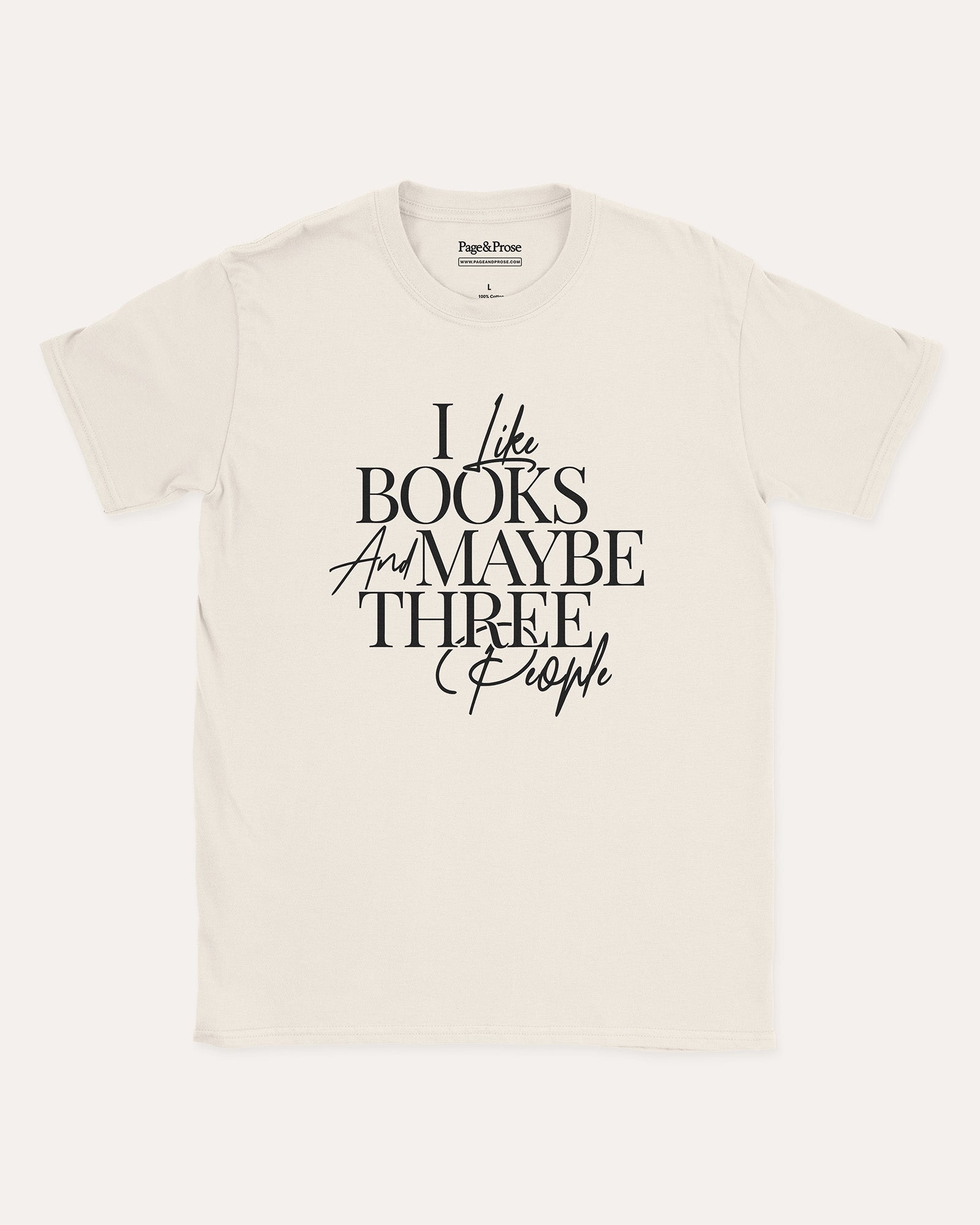 I Like Books And Maybe Three People T‑Shirt