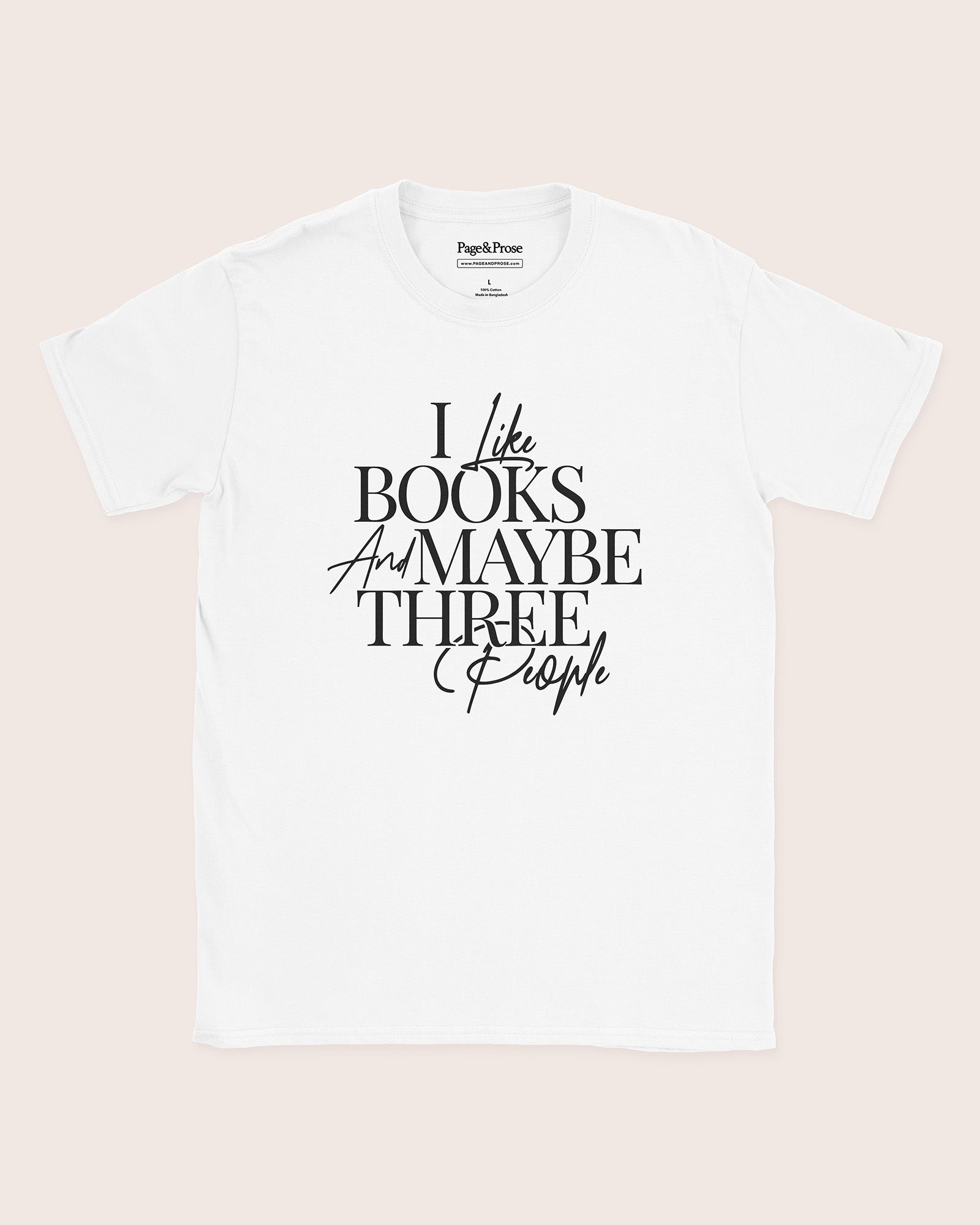 I Like Books And Maybe Three People T‑Shirt