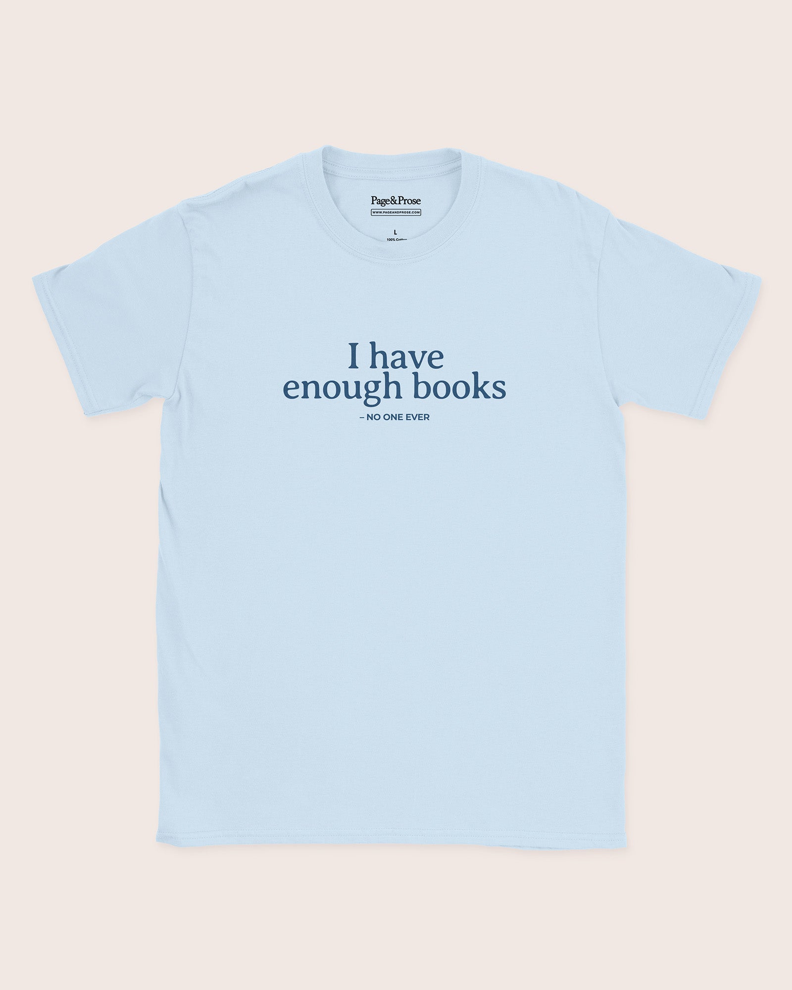 I Have Enough Books T‑Shirt