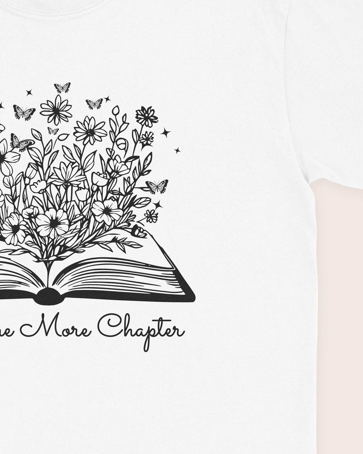 Just One More Chapter T‑Shirt