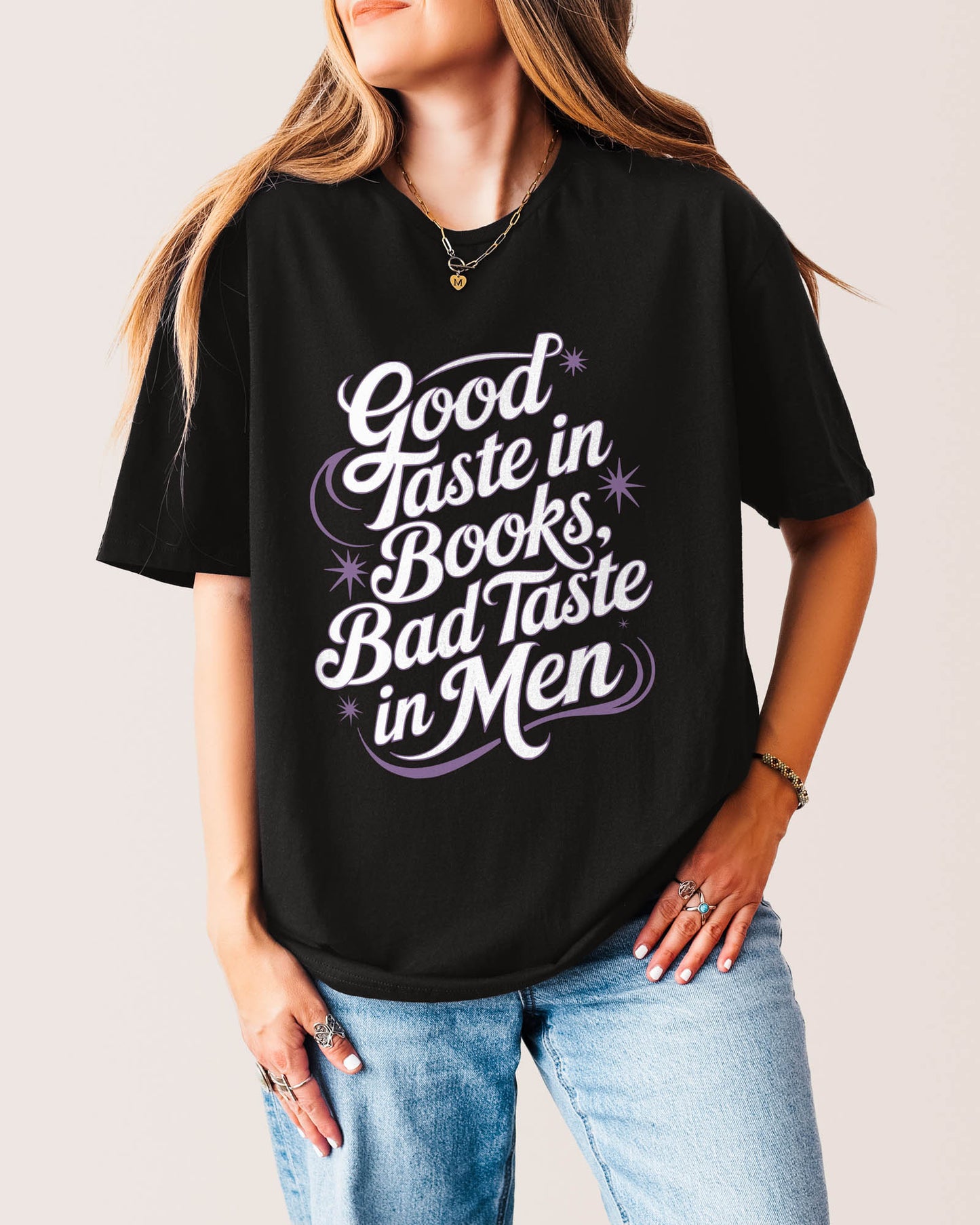 Good Taste In Books Bad Taste In Men T‑Shirt Black