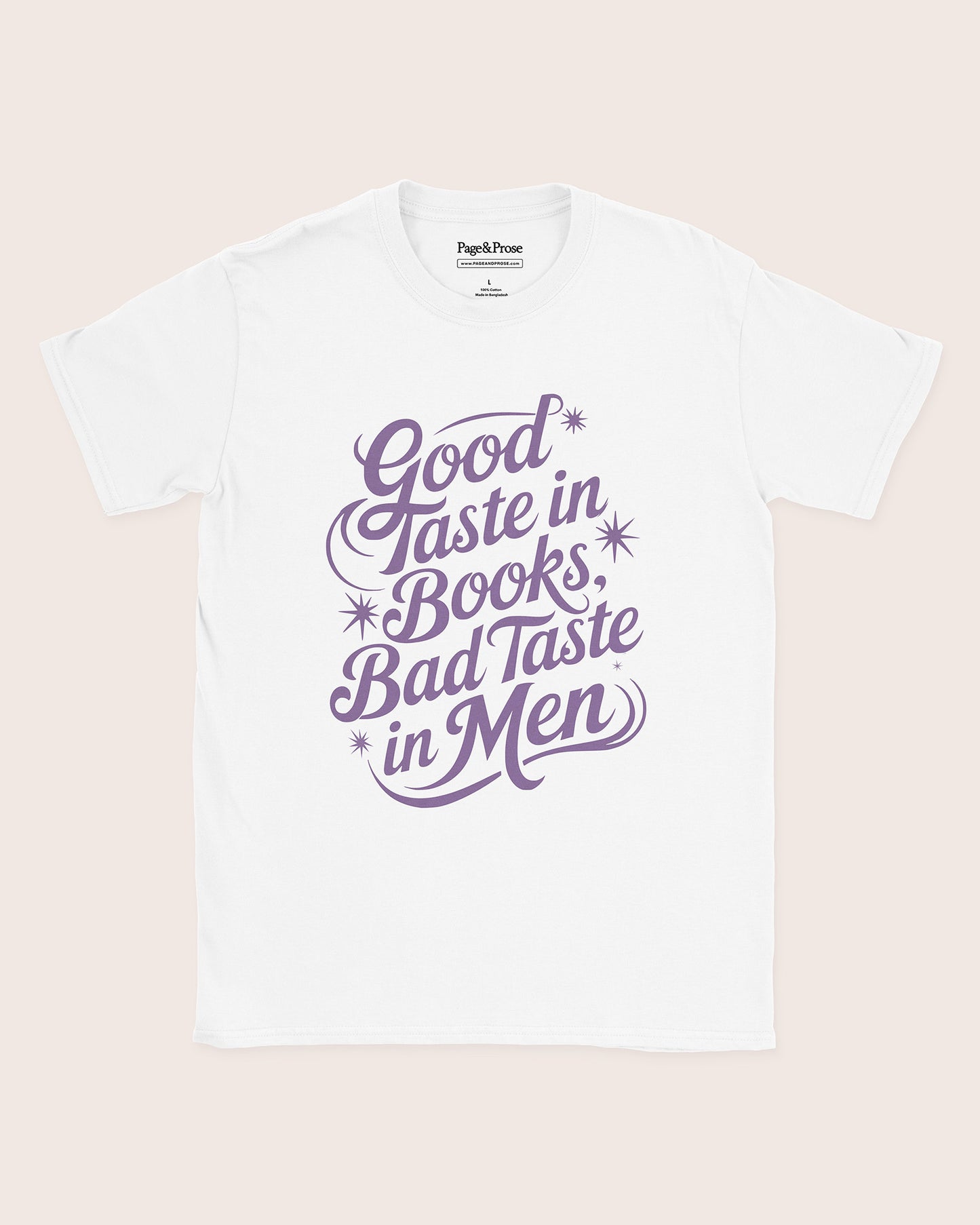 Good Taste In Books Bad Taste In Men T‑Shirt