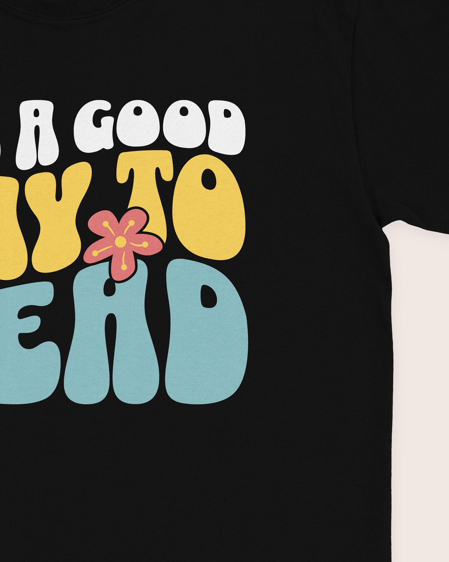 It's A Good Day To Read T‑Shirt