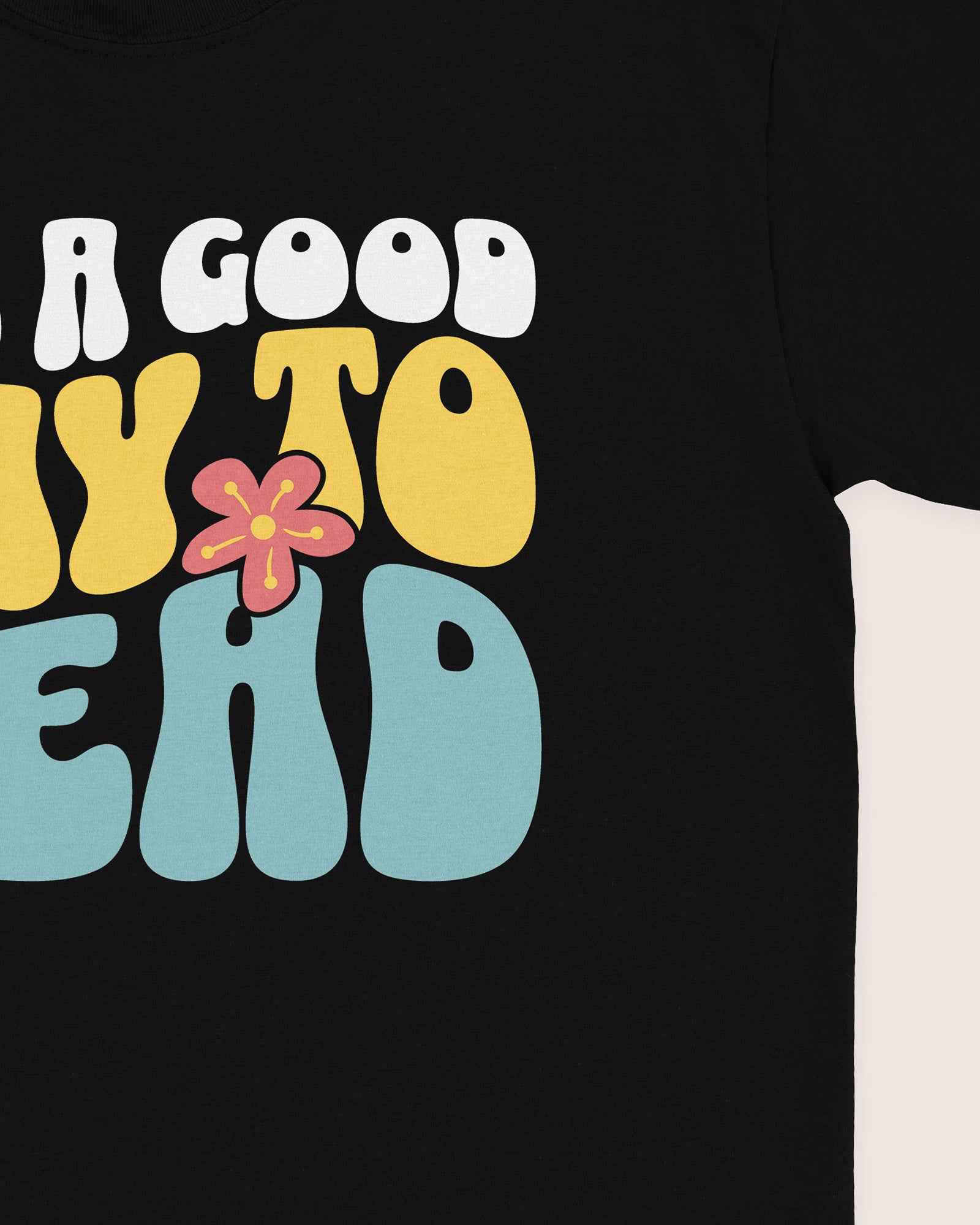 It's A Good Day To Read T‑Shirt