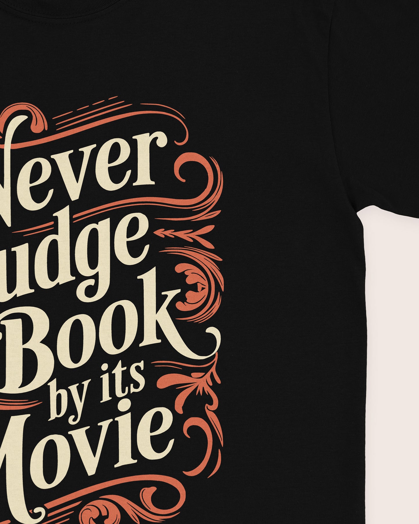 Never Judge A Book By Its Movie T‑Shirt