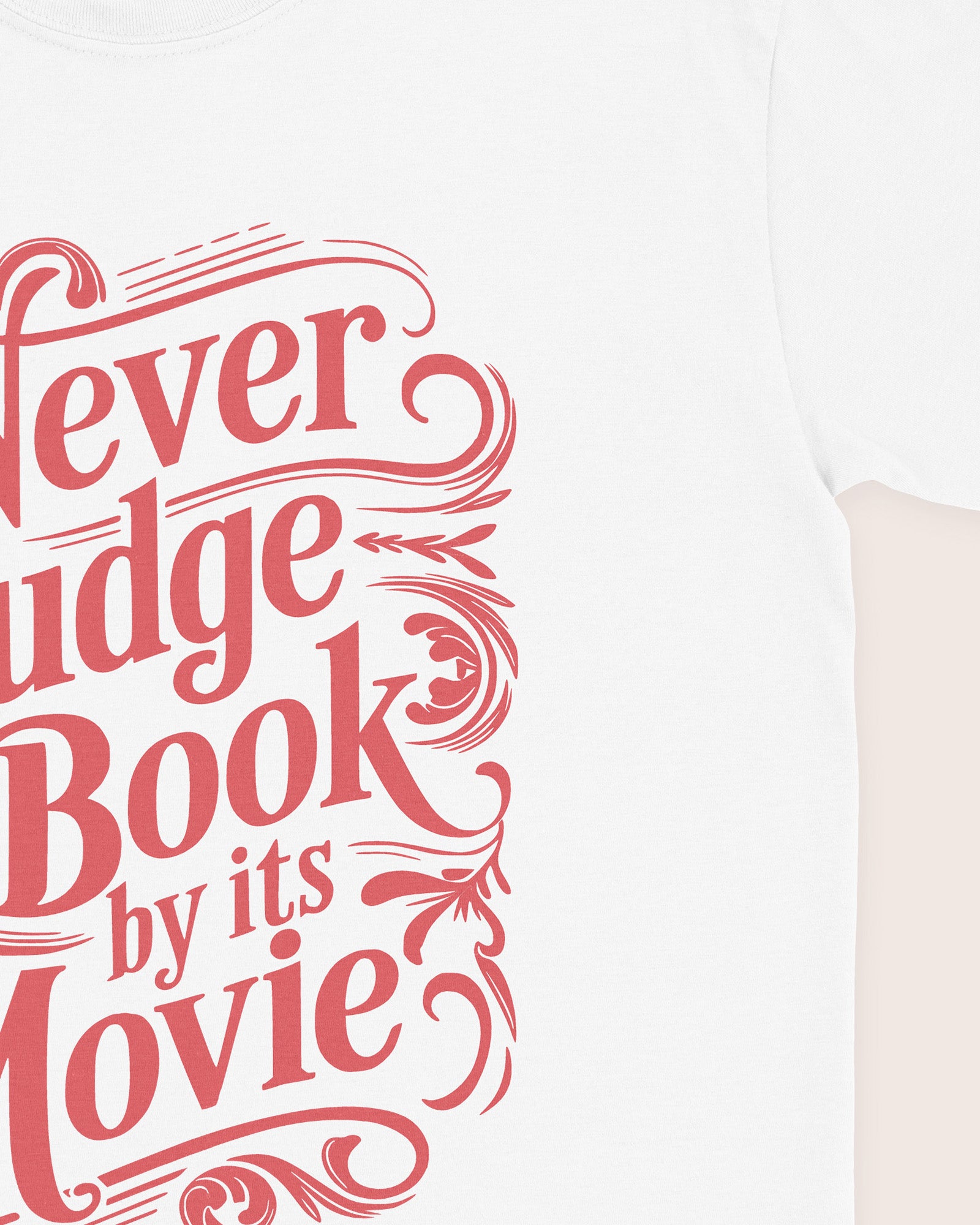 Never Judge A Book By Its Movie T‑Shirt