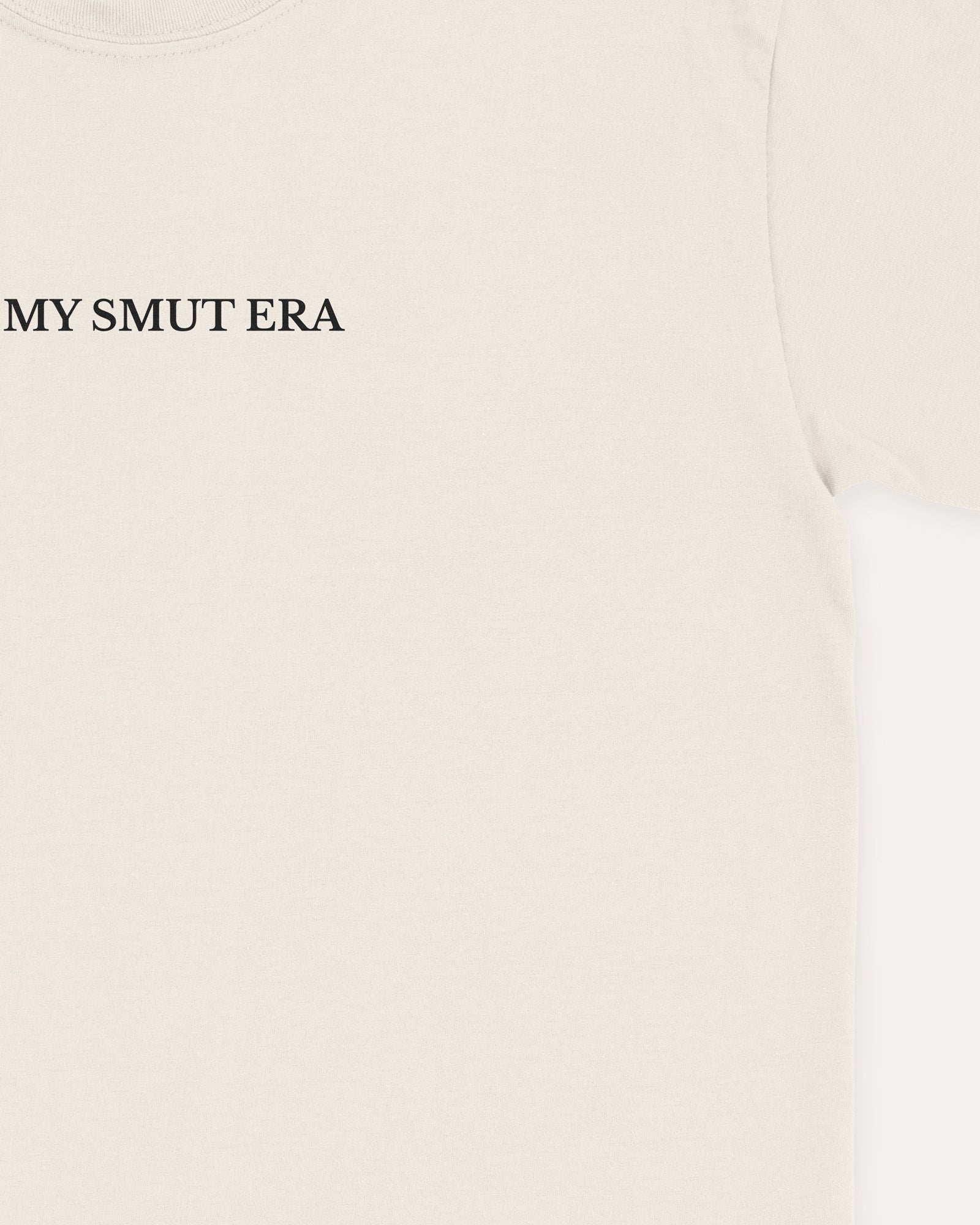 In My Smut Era T‑Shirt