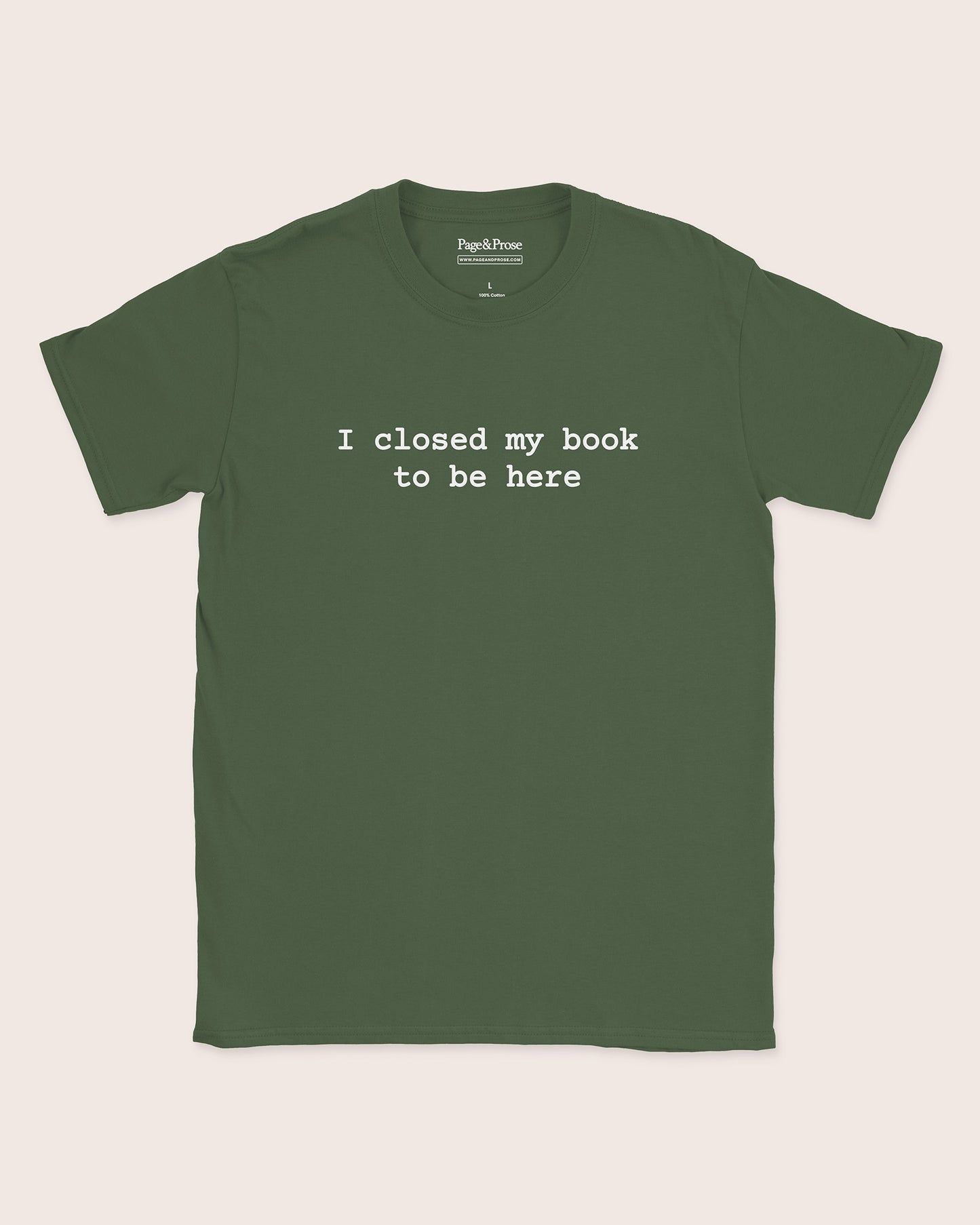 I Closed My Book To Be Here T‑Shirt