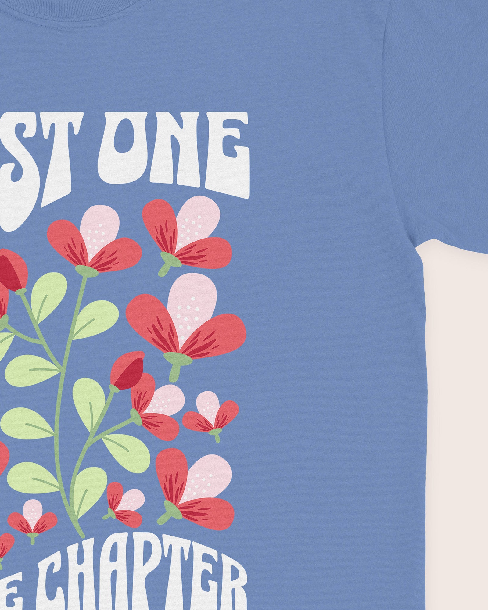 Just One More Chapter Flower T‑Shirt