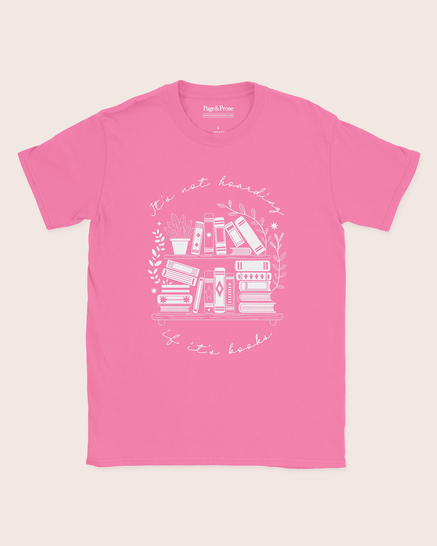 It's Not Hoarding If It's Books T‑Shirt