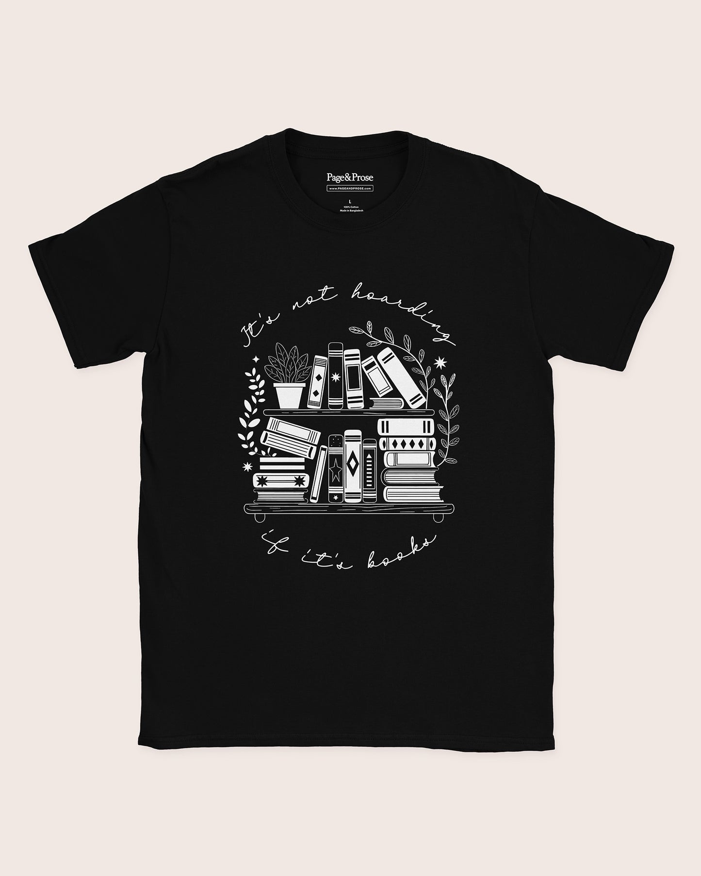 It's Not Hoarding If It's Books T‑Shirt