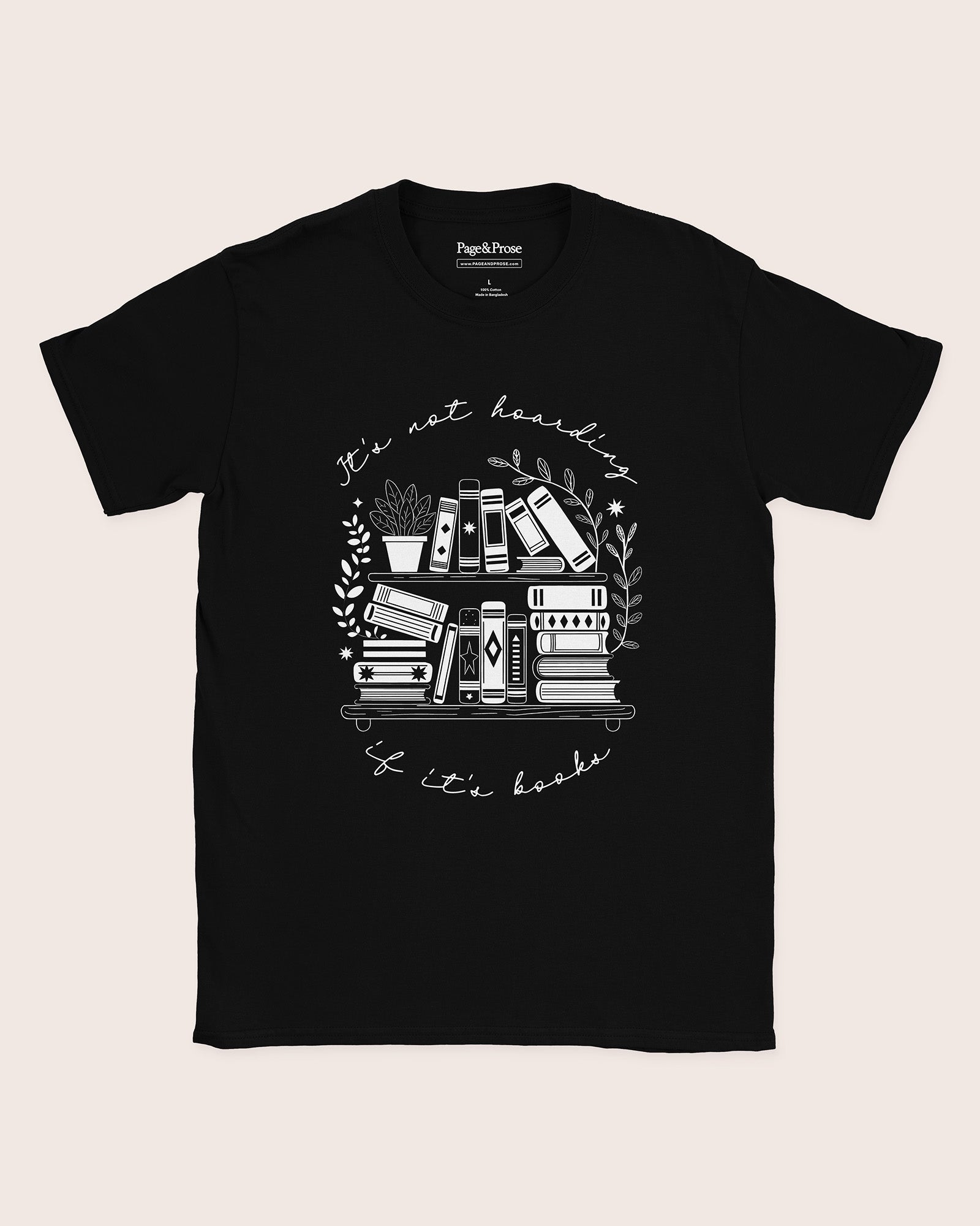 It's Not Hoarding If It's Books T‑Shirt
