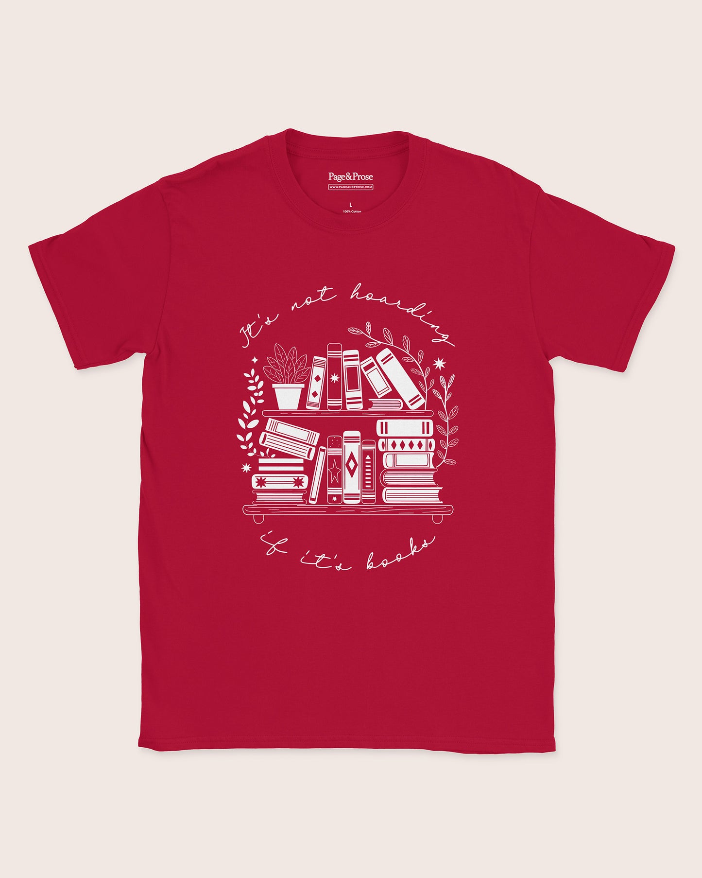 It's Not Hoarding If It's Books T‑Shirt