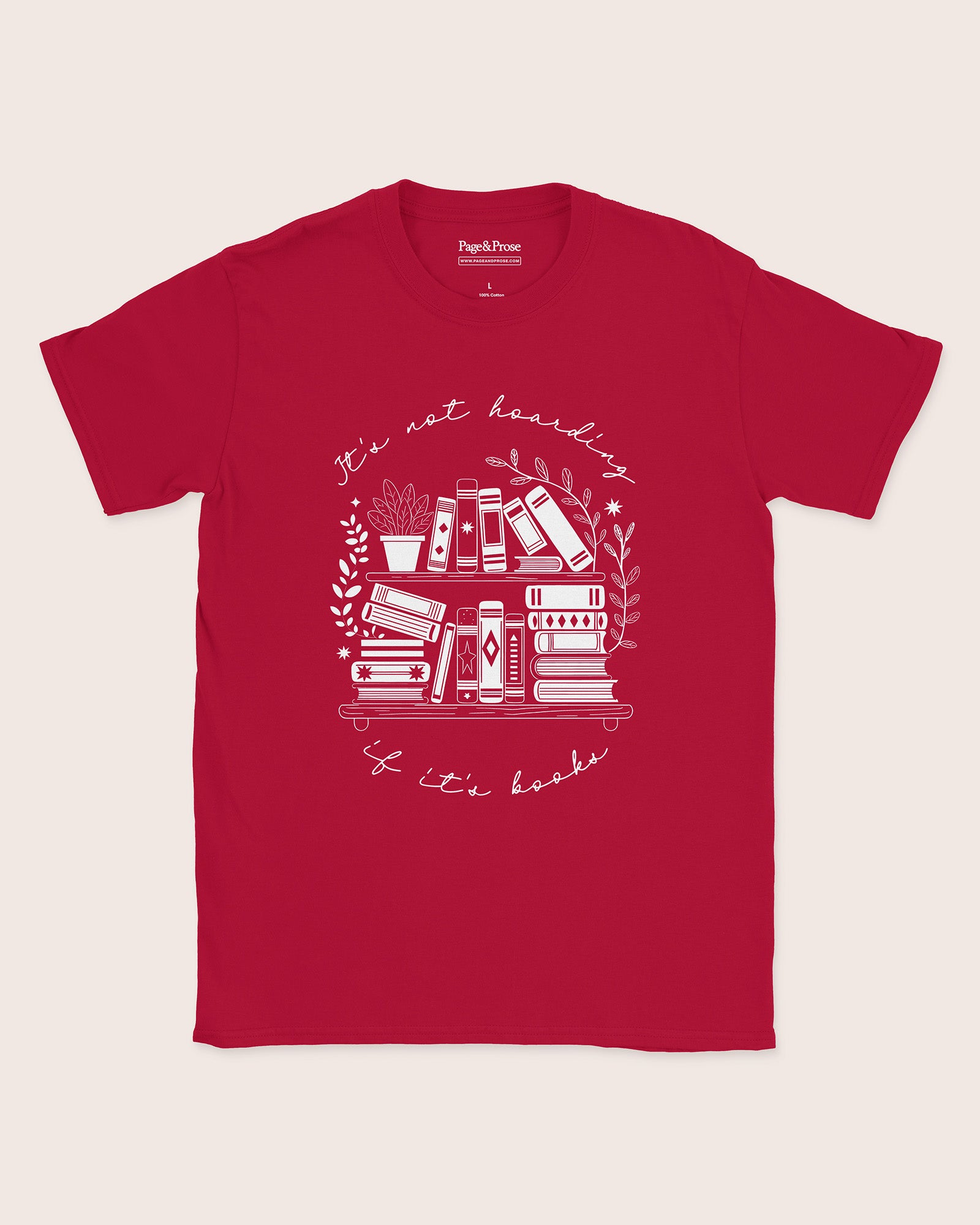 It's Not Hoarding If It's Books T‑Shirt