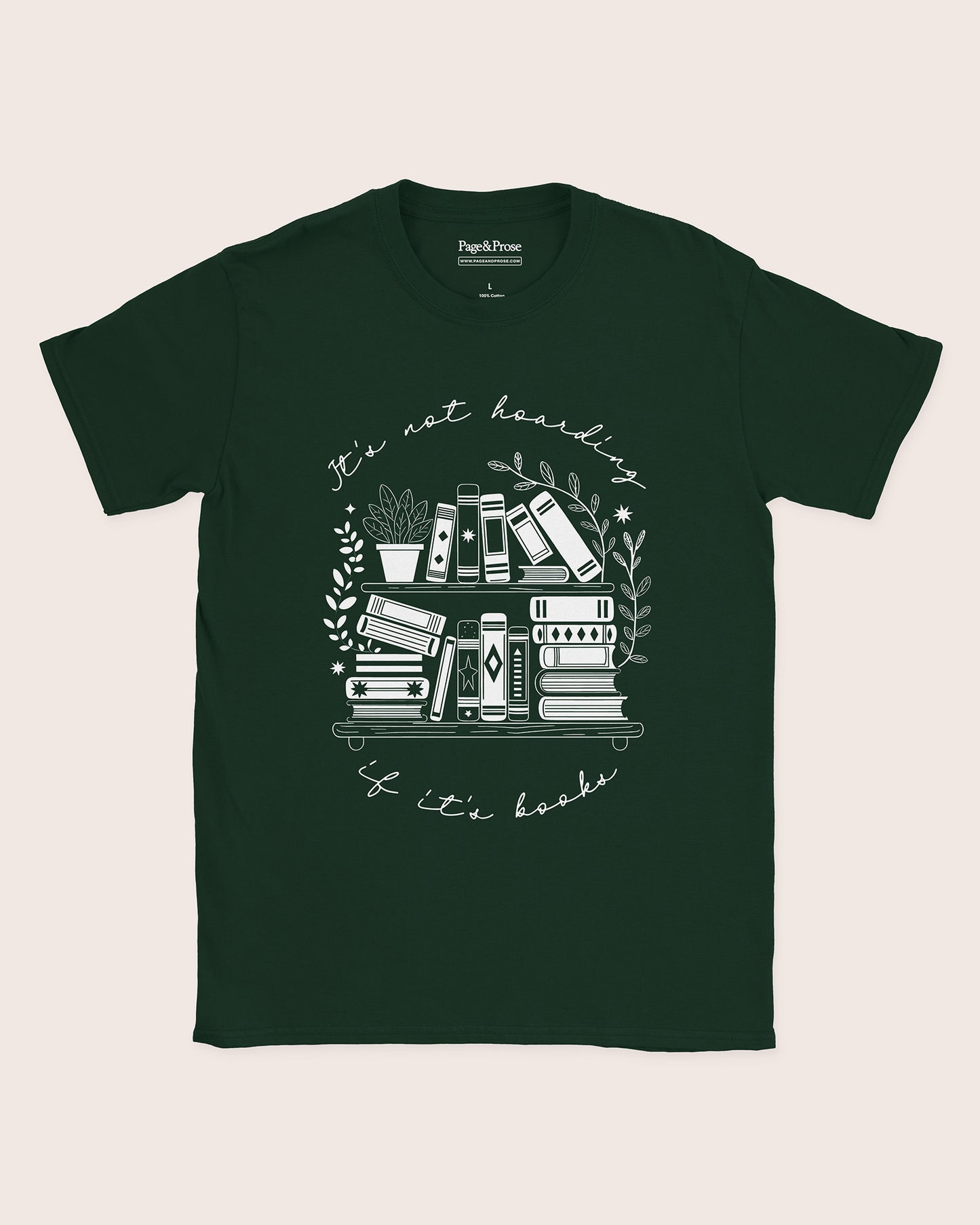 It's Not Hoarding If It's Books T‑Shirt