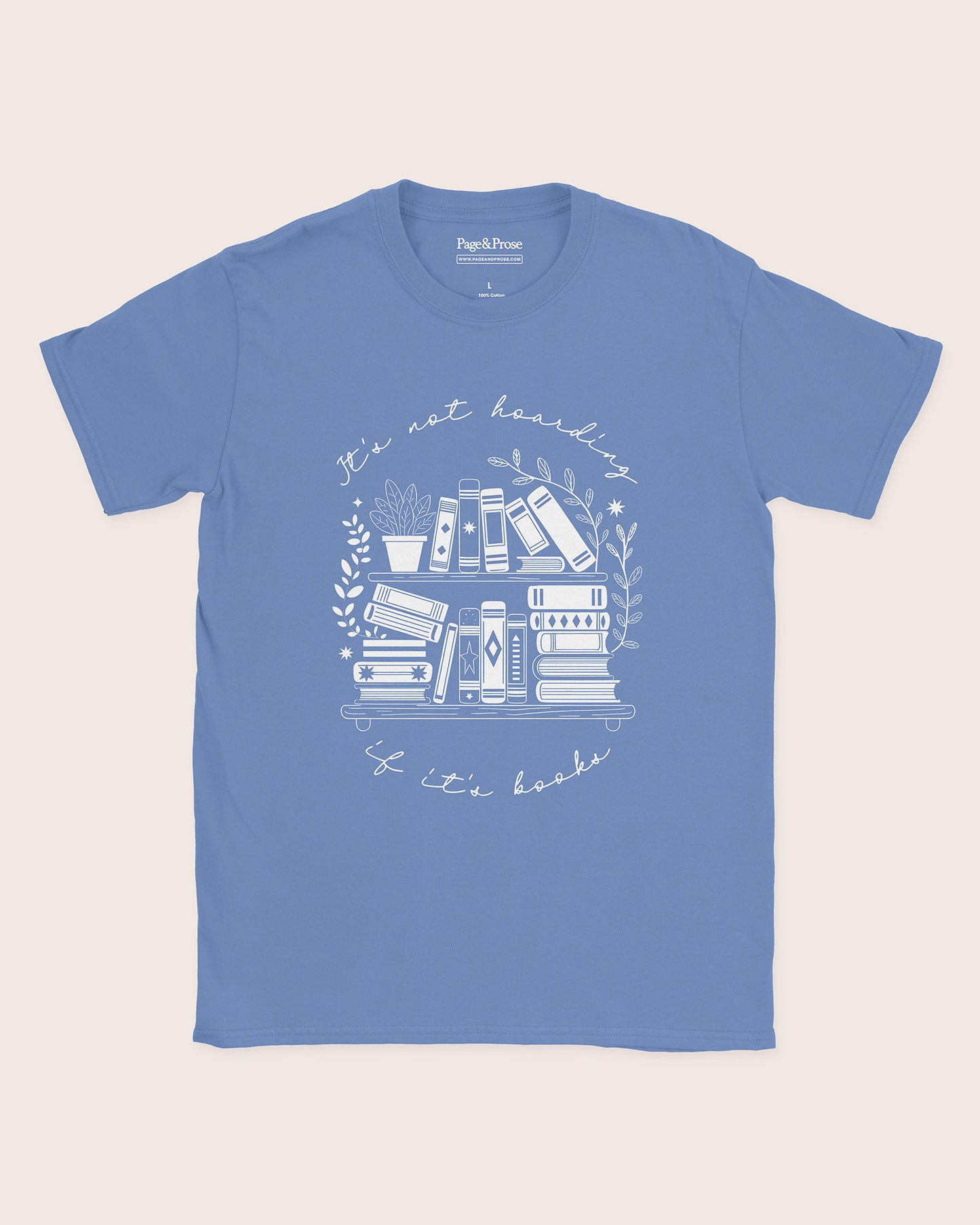 It's Not Hoarding If It's Books T‑Shirt