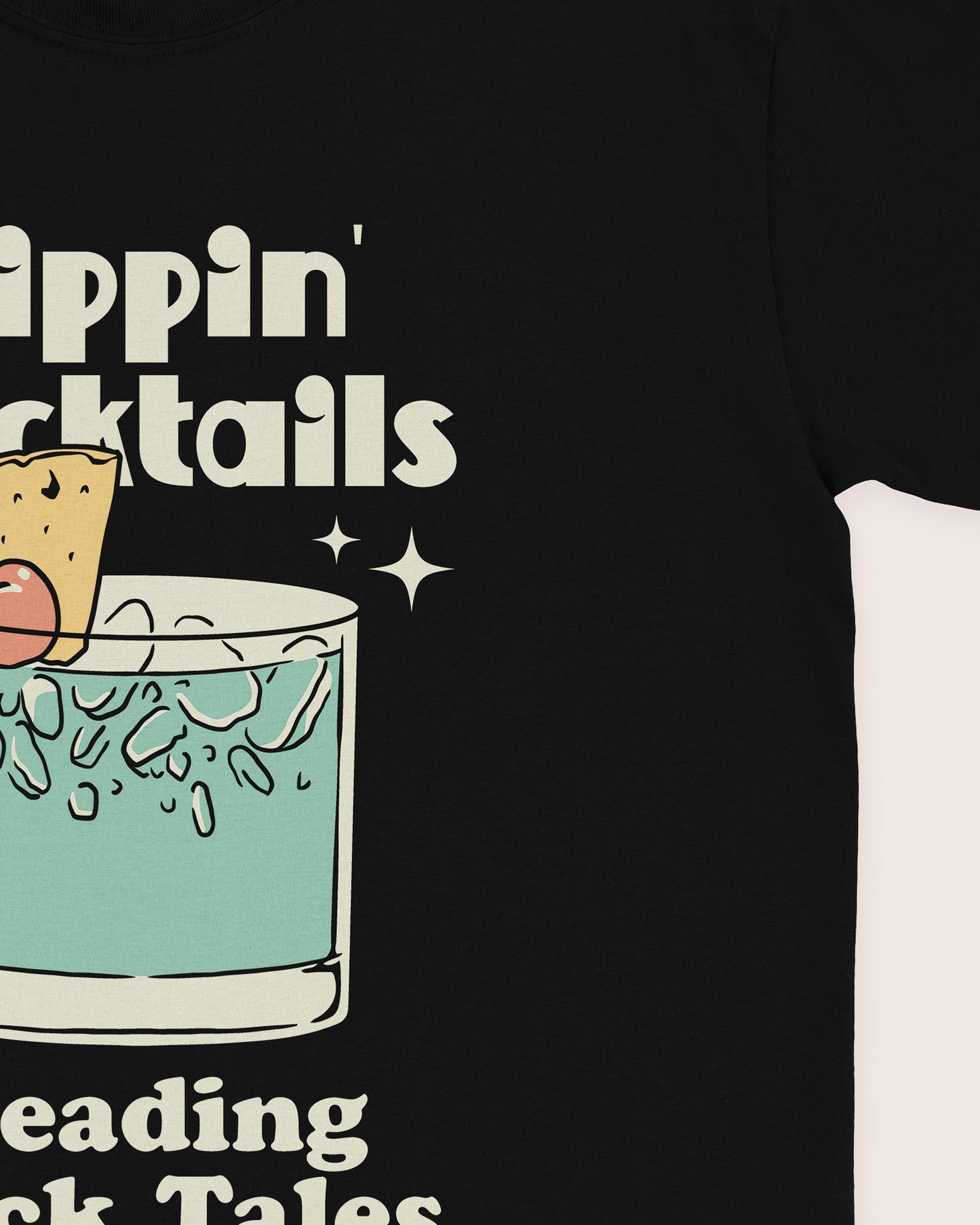 Sippin' Cocktails T‑Shirt