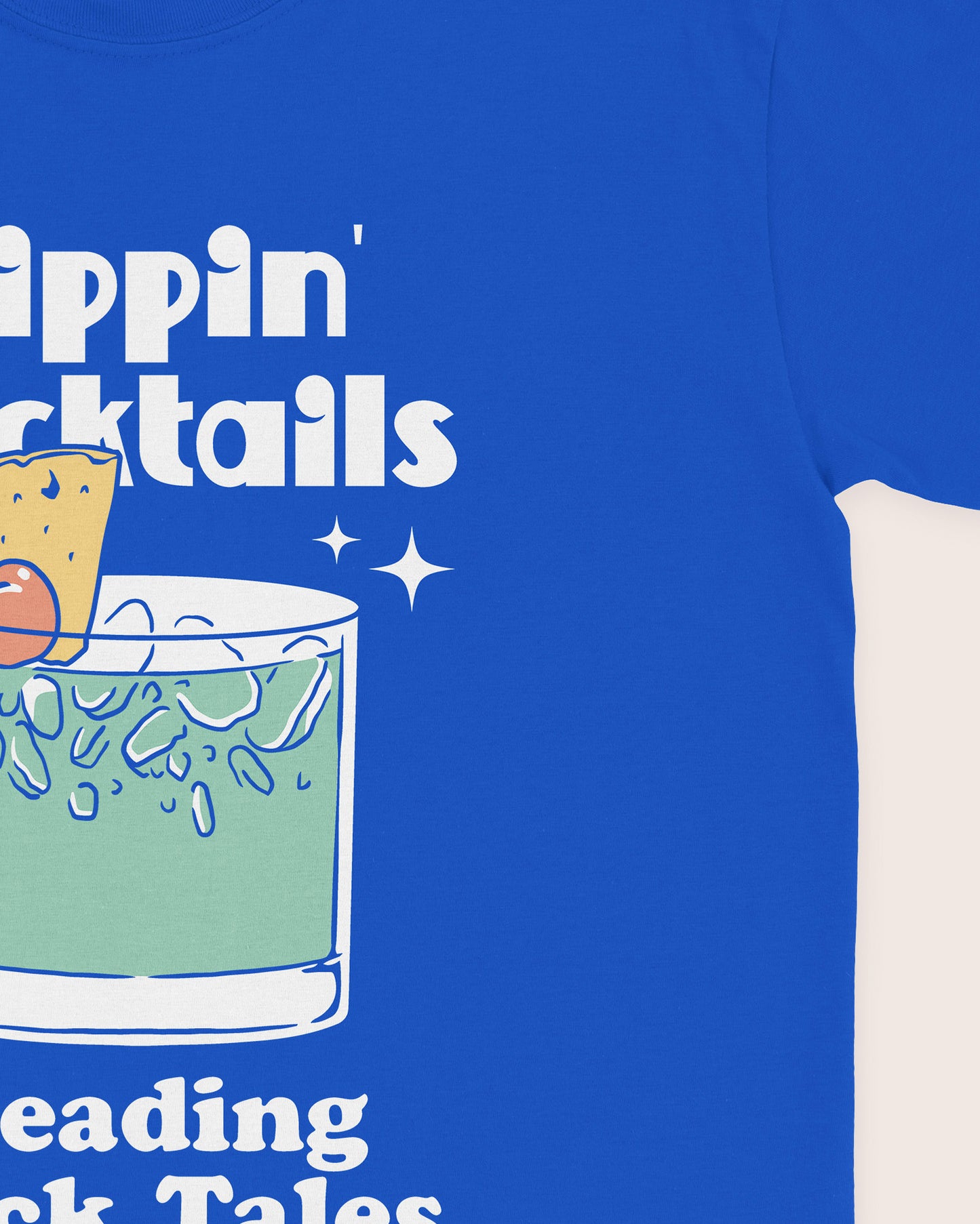 Sippin' Cocktails T‑Shirt